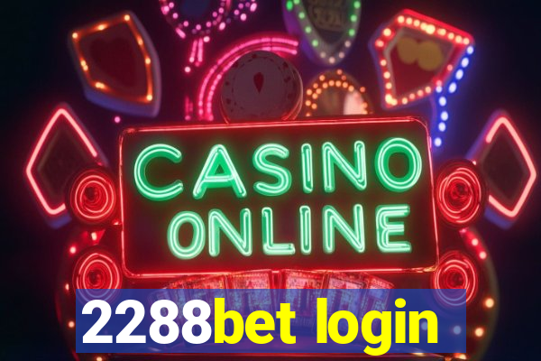 2288bet login